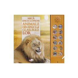 Mica enciclopedie: Animale din Africa si glasurile lor