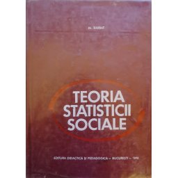 Teoria Statisticii Sociale - Al. Barbat