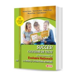 Succes! Culegere de teste pentru examenul de Evaluare Nationala la limba romana - Clasa 8 - Mariana Cheroiu