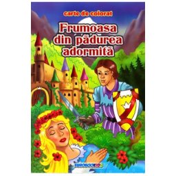 Frumoasa din padurea adormita B5 - Carte de colorat