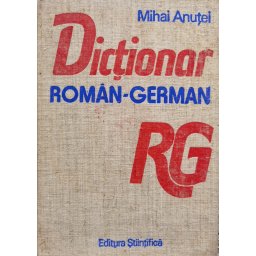 Dictionar Roman-german - Mihai Anutei