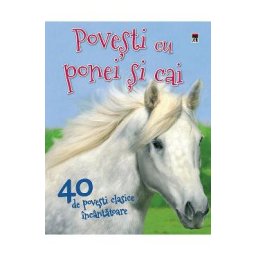 Povesti cu ponei si cai