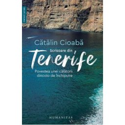 Scrisoare din Tenerife - Catalin Cioaba