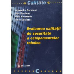 Evaluarea Calitatii De Securitate A Echipamentelor Tehnice - Colectiv