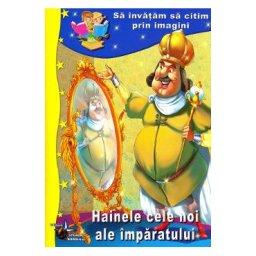 Hainele cele noi ale imparatului. Sa invatam sa citim prin imagini