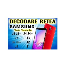 Decodare retea SAMSUNG J8 J7 J6 J5 J4 J3 J2 J1 Toate Versiunile SIM Unlock