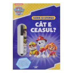 Patrula catelusilor. Cat e ceasul? Scrie si sterge