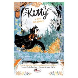 Kitty si pisica din padure - Paula Harrison