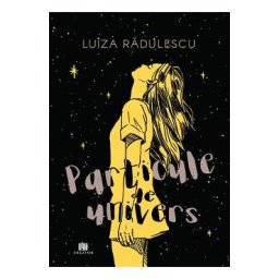 Particule de univers - Luiza Radulescu