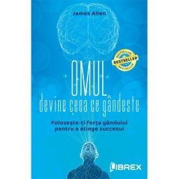 Omul devine ceea ce gandeste
