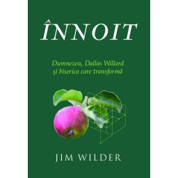 Innoit. Dumnezeu, Dallas Willard si biserica care transforma