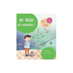 Nu vreau sa mananc!