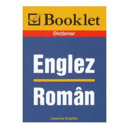 Dictionar englez-roman - Cosmina Draghici