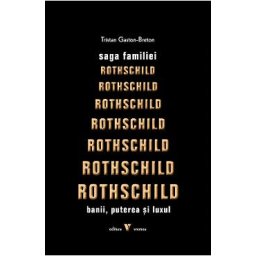 Saga familiei Rothschild - Gaston-Breton Tristan