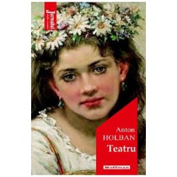 Teatru - Anton Holban