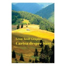 Cartea despre Sant - Leon-Iosif Grapini