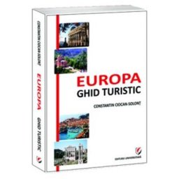 Europa - ghid turistic - Constantin Ciocan-Solont
