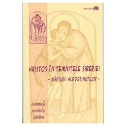 Hristos in temnitele Siberiei - Marturii ale detinutilor - Amintirile Parintelui Spiridon