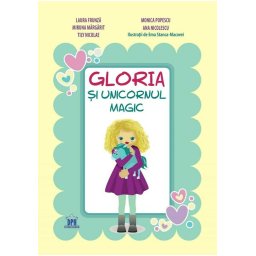 Gloria si unicornul magic
