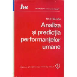 Analiza Si Predictia Performantelor Umane - Ionel Dorofte