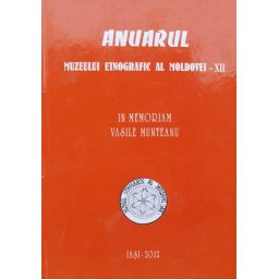 Anuarul Muzeului Etnografic Al Moldovei Xii - Colectiv