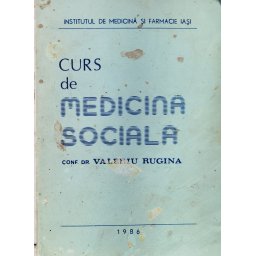Curs De Medicina Sociala - V. Rugina