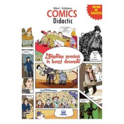 Comics didactic. Literatura romana in benzi desenate - Mihai I. Grajdeanu