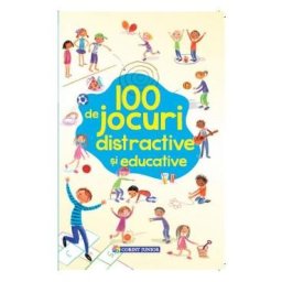 100 de jocuri distractive si educative