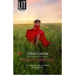 Pacatul in rochita rosie - Traian Cosma