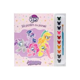 My Little Pony. Sa pictam cu poneii. Carte de colorat cu pensula si acuarele