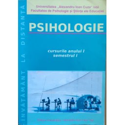Psihologie Cursurile Anului 1 Semestrul 1 - Colectiv
