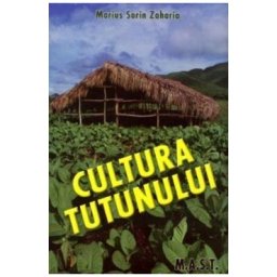 Cultura tutunului - Marius Sorin Zaharia