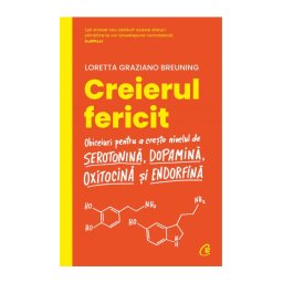 Creierul fericit. Editia a II-a