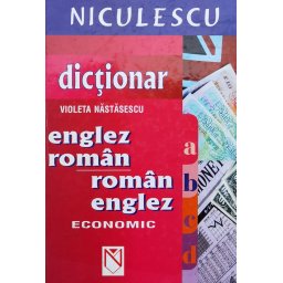Dictionar Englez Roman - Roman Englez Economic - Violeta Nastasescu