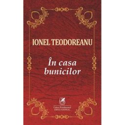 In casa bunicilor - Ionel Teodoreanu