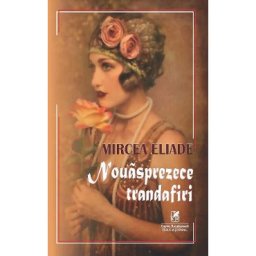 Nouasprezece trandafiri - Mircea Eliade