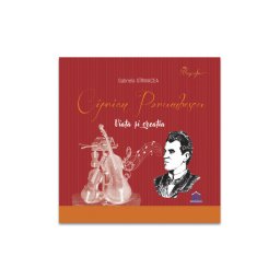 Ciprian Porumbescu: Viata si creatia