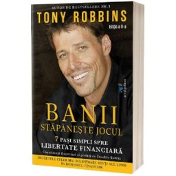 Banii. Stapaneste jocul Ed.2 - Tony Robbins