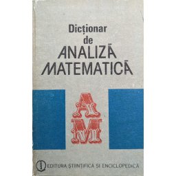 Dictionar De Analiza Matematica - Colectiv