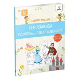 Colorez povesti: Cenusareasa. Frumoasa din padurea adormita