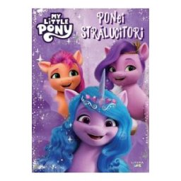 My Little Pony: Ponei stralucitori