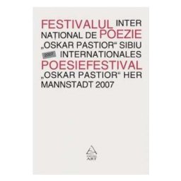 Festivalul international de poezie Oskar Pastior, Sibiu 2007