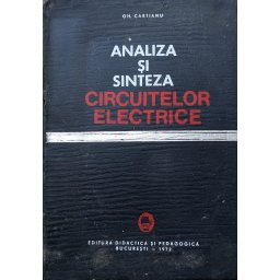 Analiza Si Sinteza Circuitelor Electrice - Gh. Cartianu