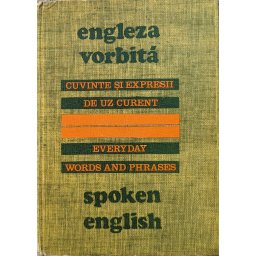 Engleza Vorbita Cuvinte Si Expresii De Uz Curent - Maxim Popp