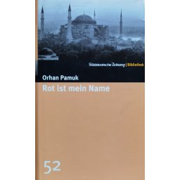 Rot Ist Mein Name - Orhan Pamuk