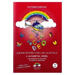 Scrieri pentru copii de la bunica Vol.5: Alfabetul vesel - Victoria Furcoiu