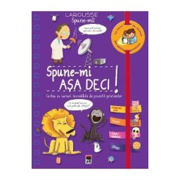 Spune-mi! Asa deci! - Larousse