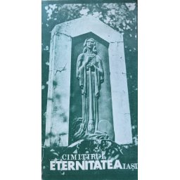 Cimitirul Eternitatea Iasi - Colectiv