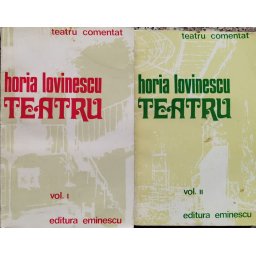 Teatru Vol.1-2 - Horia Lovinescu