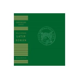 Dictionar Latin-Roman - Gheorghe Gutu
